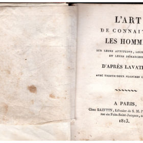 «L`art de connaitre les homes sur attitudes, leurs gestes et leurs demarches; d`apres Lavater; avec trente-deux plan ches coloriees». A Paris. 1813