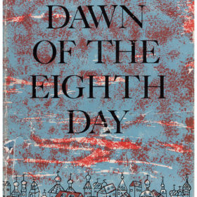 Olga Ilyn. Dawn of the eighth day. New York: Henry Holt and company. 1951.